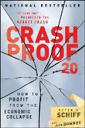 Crash Proof 2.0 How To Profit From the Economic Collapse