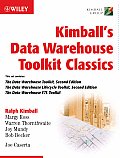 Kimballs Data Warehouse Toolkit Classics The Data Warehouse Toolkit 2nd Edition The Data Warehouse Lifecycle 2nd Edition The Data Warehouse Etl