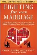 Fighting for Your Marriage A Deluxe Revised 3rd Edition
