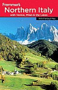 Frommer's Northern Italy: Including Venice, Milan & the Lakes (Frommer's Northern Italy)