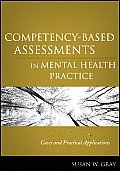 Competency Based Assessments & the DSM IV Tr Cases & Practical Applications