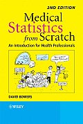 Medical Statistics from Scratch: An Introduction for Health Professionals