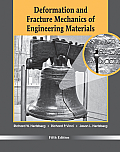 Deformation & Fracture Mechanics of Engineering Materials 5th Edition