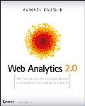 Web Analytics 2.0 The Art Of Online Accountability & Science of Customer Centricity