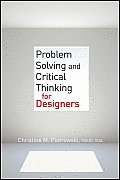 Critical Thinking for Designers Problem Solving & Decision Making