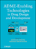 Adme-Enabling Technologies in Drug Design and Development