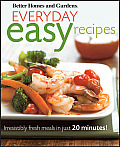 Everyday Easy Recipes Irresistibly fresh meals in just 20 minutes