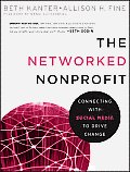 Networked Nonprofit Connecting With Social Media to Drive Change