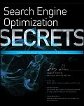 Search Engine Optimization Secrets: Do What You Never Thought Possible with SEO