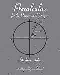 Precalculus For the University of Oregon With Student Solutions Manual Custom Ed