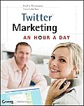 Twitter Marketing an Hour a Day