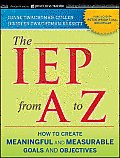 Iep From A To Z How To Create Meaningful & Measurable Goals & Objectives
