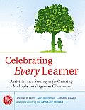 Celebrating Every Learner: Activities and Strategies for Creating a Multiple Intelligences Classroom