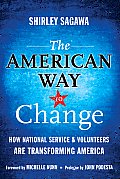 American Way to Change How National Service & Volunteers Are Transforming America