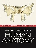 Principles of Human Anatomy (12TH 12 - Old Edition)