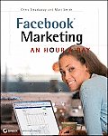 Facebook Marketing An Hour a Day 1st Edition