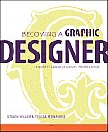 Becoming a Graphic Designer A Guide to Careers in Design 4th Edition