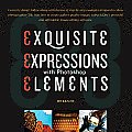 Exquisite Expressions with Photoshop Elements 9