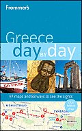Frommers Greece Day by Day 1st Edition
