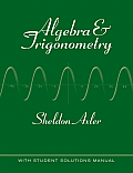 Algebra & Trigonometry: With Student Solutions Manual