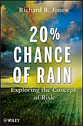 20% Chance Of Rain Exploring The Concept Of Risk