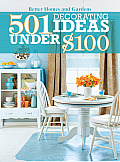 501 Decorating Ideas Under $100