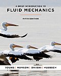 A Brief Introduction to Fluid Mechanics [With Access Code]