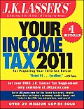 JK Lassers Your Income Tax 2011 For Preparing Your 2010 Tax Return