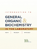 Introduction to General Organic Biochemistry Laboratory Manual 10th Edition