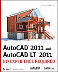 AutoCAD 2011 & AutoCAD LT 2011 No Experience Required