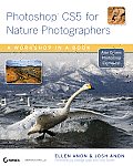 Photoshop CS5 for Nature Photographers A Workbook in a Book