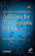A Concise Introduction to Additives for Thermoplastic Polymers