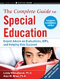 Complete Guide to Special Education Expert Advice on Evaluations IEP