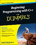 Beginning Programming with C++ For Dummies 1st Edition