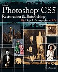Photoshop CS5 Restoration & Retouching For Digital Photographers Only