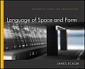 Language of Space & Form