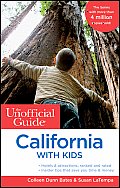 The Unofficial Guide to California with Kids (Unofficial Guide to California with Kids)