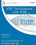 iOS Development with Flash Your Visual Blueprint for Developing Apple Apps