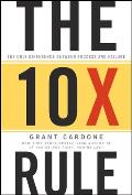 10x Rule The Only Difference Between Success & Failure