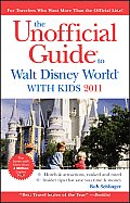 The Unofficial Guide to Walt Disney World with Kids (Unofficial Guide to Walt Disney World with Kids)