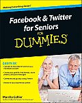 Facebook & Twitter For Seniors For Dummies