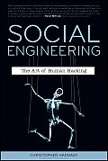 Social Engineering The Art of Human Hacking 1st Edition