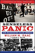 Senseless Panic How Washington Failed America