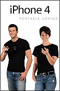 iPhone 4 Portable Genius 1st Edition