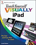 Teach Yourself VISUALLY iPad 1st Edition