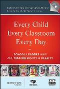 Every Child, Every Classroom, Every Day [With CDROM]