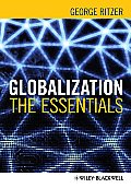 Globalization Globalization The Essentials The Essentials