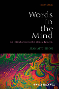 Words In The Mind An Introduction To The Mental Lexicon Jean Aitchison
