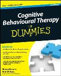 Cognitive Behavioural Therapy For Dummies 2nd Edition