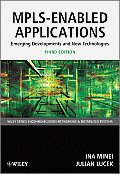 Mpls-Enabled Applications: Emerging Developments and New Technologies